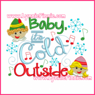 Baby It's Cold Outside Filled Design 5x7 6x10